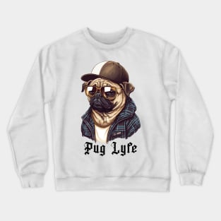 Pug Lyfe Crewneck Sweatshirt